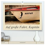 Cover-Bild zum Titel 'Auf große Fahrt, Kapitän (hochwertiger Premium Wandkalender 2026 DIN A2 quer), Kunstdruck in Hochglanz' von 'Lucy M. Laube'