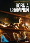 Cover-Bild zum Titel 'Born a Champion' von 'Sean Patrick Flanery, Alex Ranarivelo, Austin Wintory'