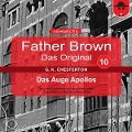 Cover-Bild zum Titel 'Father Brown 10 - Das Auge Apollos (Das Original)' von 'Gilbert Keith Chesterton, Hanswilhelm Haefs'