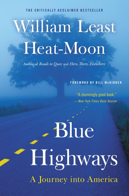 Blue Highways - William Least Heat Moon