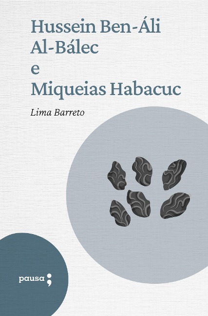 Hussein Ben-Áli Al-Baléc e Miqueias Habacuc - Lima Barreto
