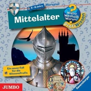 Mittelalter - Wieso? Weshalb? Warum? Profiwissen/Various