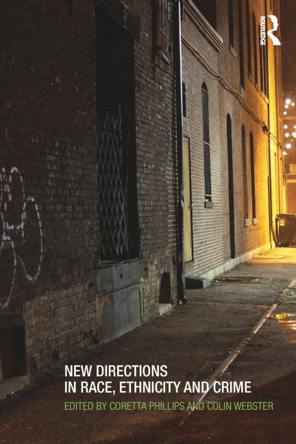 New Directions in Race, Ethnicity and Crime - 