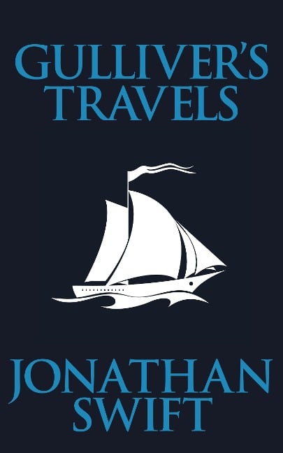 Gulliver's Travels - Jonathan Swift