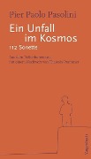 Cover-Bild zum Titel 'Ein Unfall im Kosmos' von 'Pier Paolo Pasolini'