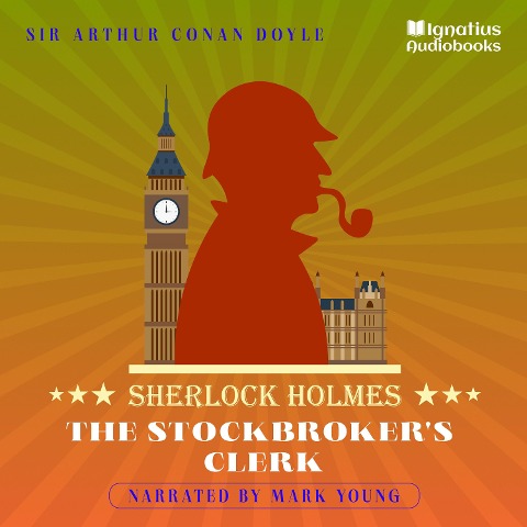 The Stockbroker's Clerk - Arthur Conan Doyle