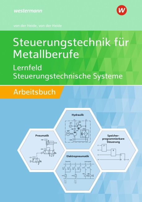 Steuerungstechnik für Metallberufe - Volker von der Heide, Nils von der Heide