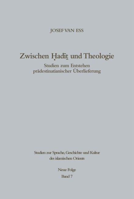 Zwischen Hadit und Theologie - Josef Van Ess