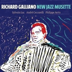 New Jazz Musette - Richard Galliano