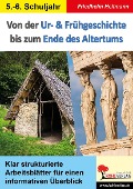 Cover-Bild zum Titel 'Von der Ur- und Frühgeschichte bis zum Ende des Altertums' von 'Friedhelm Heitmann'