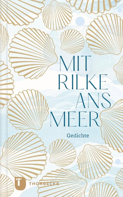 Mit Rilke ans Meer - 