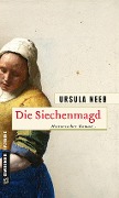 Cover-Bild zum Titel 'Die Siechenmagd' von 'Ursula Neeb'
