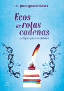 Cover-Bild zum Titel 'Ecos de rotas cadenas' von 'Juan Ignacio Rosas'