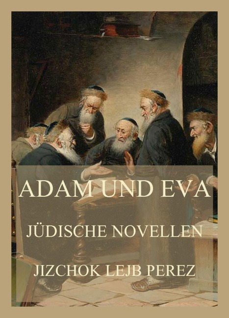 Adam und Eva - Jizchok Lejb Perez