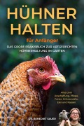 Cover-Bild zum Titel 'Hühner halten für Anfänger' von 'Benedikt Sauer'