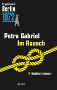 Cover-Bild zum Titel 'Im Rausch' von 'Petra Gabriel'