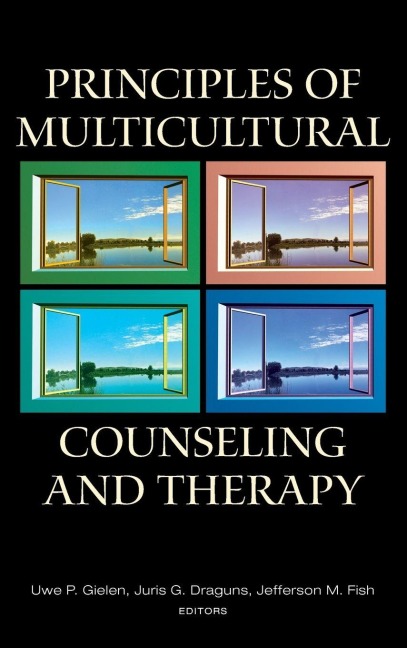 Principles of Multicultural Counseling and Therapy - 