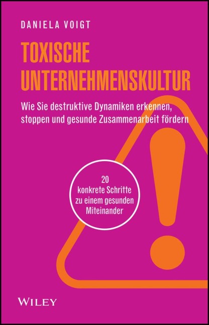 Toxische Unternehmenskultur - Daniela Voigt