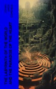 Cover-Bild zum Titel 'The Labyrinth of the World and the Paradise of the Heart' von 'Johan Amos Comenius'