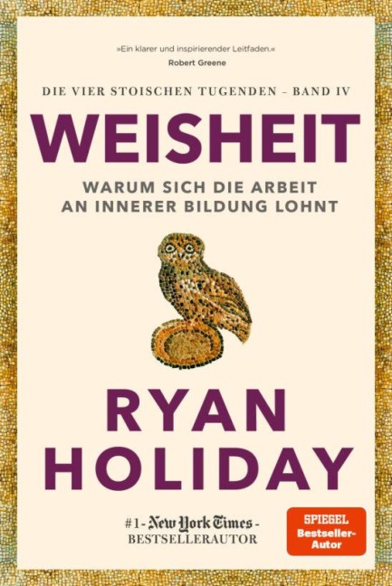 Weisheit - Ryan Holiday