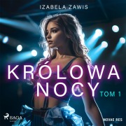 Cover-Bild zum Titel 'Królowa nocy. Tom 1' von 'Izabela Zawis'