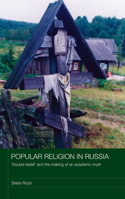 Popular Religion in Russia - Stella Rock