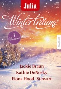 Cover-Bild zum Titel 'Julia Winterträume Band 15' von 'Kathie Denosky, Fiona Hood-Stewart, Jackie Braun'