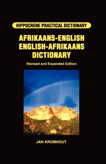 Afrikaans-English/English-Afrikaans Practical Dictionary - Jan Kromhout