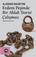 Erdem Pesinde Bir Ahlak Teorisi Calismasi - Alasdair Maclntyre