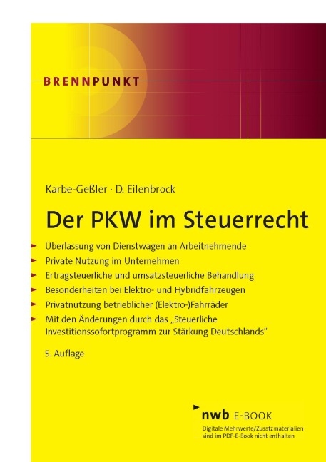 Der PKW im Steuerrecht - Daniela Karbe-Geßler, Daniel Eilenbrock
