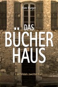 Cover-Bild zum Titel 'Das Bücherhaus' von 'Tom Burger'