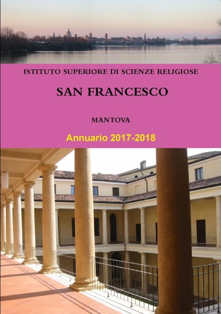 Annuario 2017-2018 - Istituto Sup "San Francesco" di Mantova