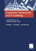 Corporate Universities und E-Learning - 