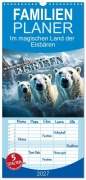 Cover-Bild zum Titel 'Familienplaner 2027 - Im magischen Land der Eisbären mit 5 Spalten (Wandkalender, 21 x 45 cm) CALVENDO' von 'Renate Utz'
