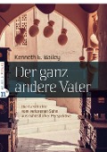 Cover-Bild zum Titel 'Der ganz andere Vater' von 'Kenneth E Bailey'
