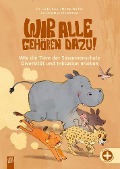 Cover-Bild zum Titel 'Wir alle gehören dazu! Wie die Tiere der Savannenschule Diversität und Inklusion erleben' von 'Dortje Treiber, Heike Bold'
