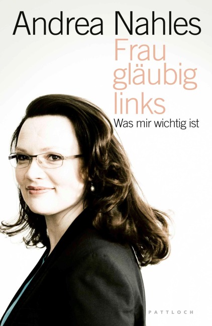 Frau, gläubig, links - Andrea Nahles