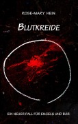 Cover-Bild zum Titel 'Blutkreide' von 'Rose-Mary Hein'