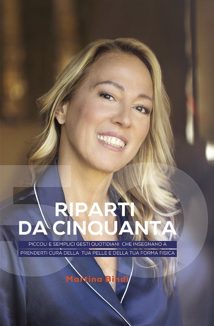 Riparti da cinquanta - Martina Bindi