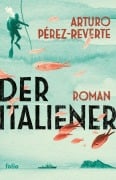 Cover-Bild zum Titel 'Der Italiener' von 'Arturo Pérez-Reverte'