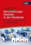 Cover-Bild zum Titel 'Verschwörungstheorien in der Pandemie' von 'Christian Fuchs'