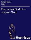 Cover-Bild zum Titel 'Der neuen Gedichte anderer Teil' von 'Rainer Maria Rilke'