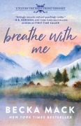 Cover-Bild zum Titel 'Breathe with Me' von 'Becka Mack'