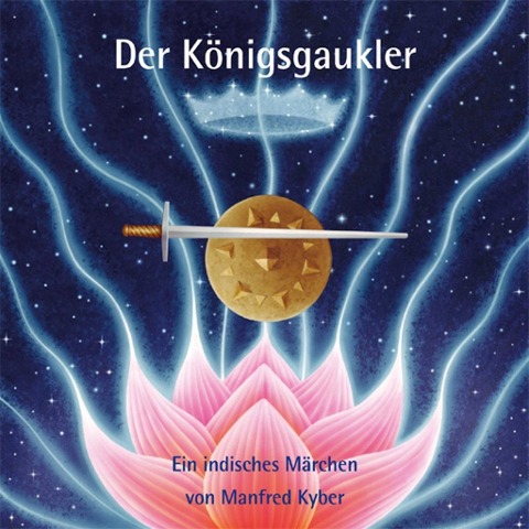 Der Königsgaukler - Manfred Kyber