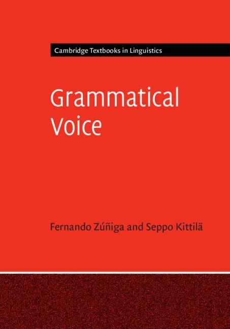 Grammatical Voice - Fernando Zúñiga, Seppo Kittilä
