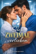 Cover-Bild zum Titel 'Sich zweimal verlieben' von 'Ermelind Durchdenwald'