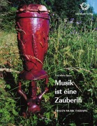 Cover-Bild zum Titel 'Musik ist eine Zauberin' von 'Eva Maria Bauer'
