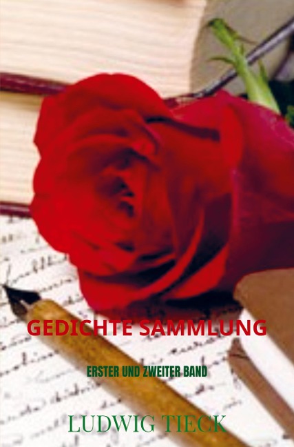 GEDICHTE SAMMLUNG - Ludwig Tieck