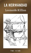 Cover-Bild zum Titel 'La hermandad' von 'Leonardo Killian'