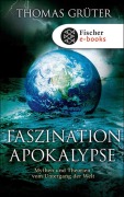 Cover-Bild zum Titel 'Faszination Apokalypse' von 'Thomas Grüter'